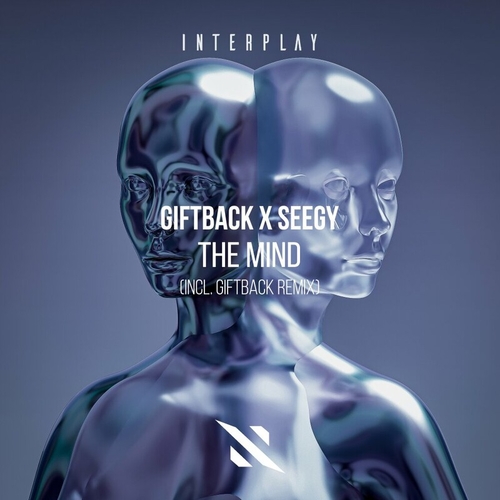 Giftback & Seegy - The Mind (incl. GIFTBACK Remix) [ITP275E]